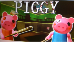 Piggy. CHAPTER 11