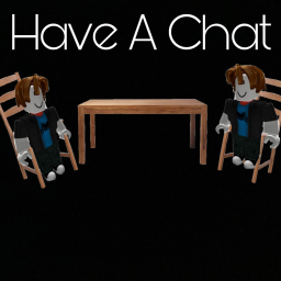 Have A Chat