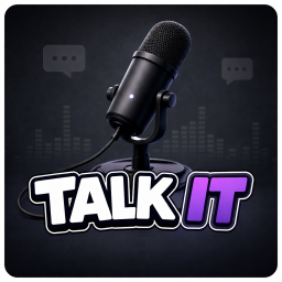 Talk it 🎤