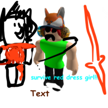 Survive The Red Dress Girl