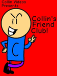 Collin's Friend Club!