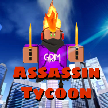 Assassin's tycoon