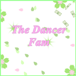 ~The Dancer Fam