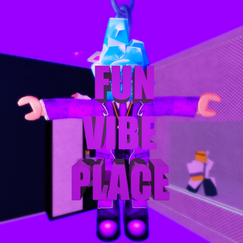 Fun Vibe Place