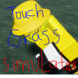 Touch Grass Simulator