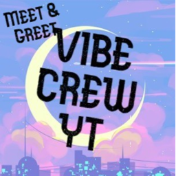 VIBE CREW YT MEET AND GREET!