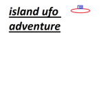 island ufo adventure group