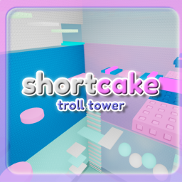 🍰🤫shortcake troll tower  😈  🍰