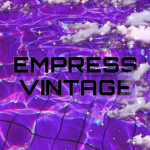 Empress Vintage