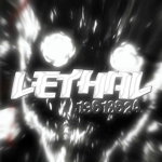 ¤ LETHAL
