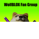 WolfBLOX FAN GROUP!