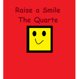 Raise a Smile The Quarte
