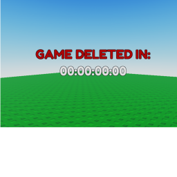 This Game Gets Deleted In 20 Days.