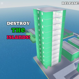 Destroy The Islands [RELEASE!]