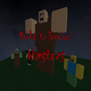 Build to Survive! Monsters