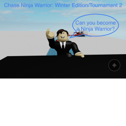 Chase’s Roblox Ninja Warrior I I (Winter Edition)