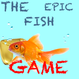 The Epic Fish Game