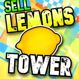 Sell Lemons Troll Tower! 🍋