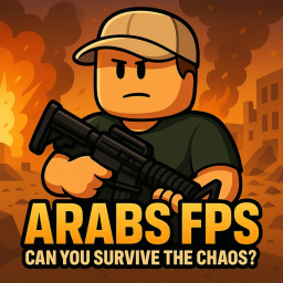 Arabs (FPS) – Can You Survive the Chaos?