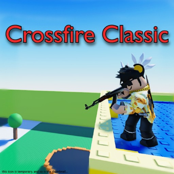 💥 Crossfire Classic (ALPHA)