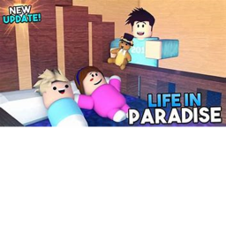 life in pardise