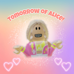 Tomorrow of Alice!