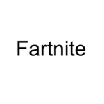 Fortnite more like fartnite.