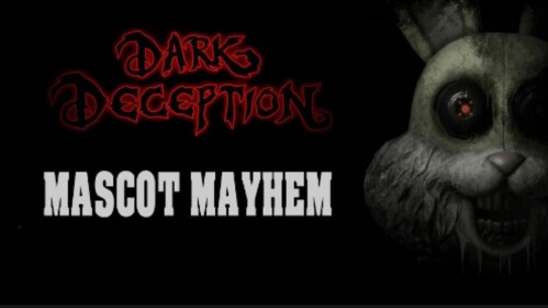 DARK DECEPTION : MASCOT MAYHEM [MULTIPLAYER MODE!]