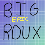 BIG ROUX.