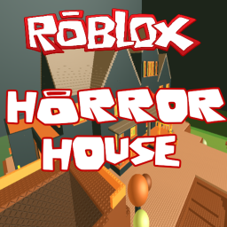 Classic Roblox: Horror House