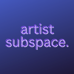artist subspace