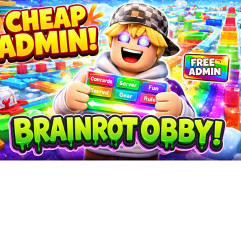 Cheap Admin Brainrot Obby [NEW!]