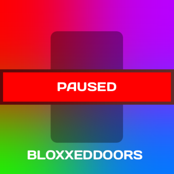 BloxxedDOORS [PAUSED]