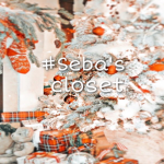 #seba’s closet!