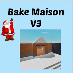 Bake Maison V3 Revamp!