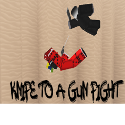 Knife to a gun fight