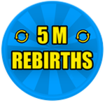 5M Rebirths