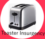 The Toaster Insurgency Of Space
