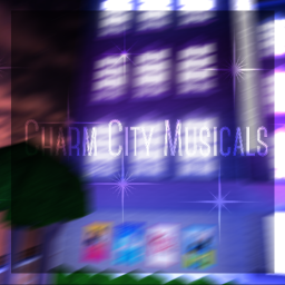 Charm City Musicals {Read Desc}