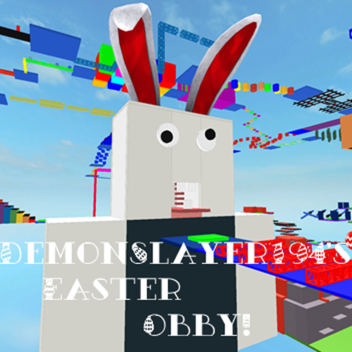 DemonSlayer194's Easter Obby!