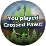 You played Crossed Paws!