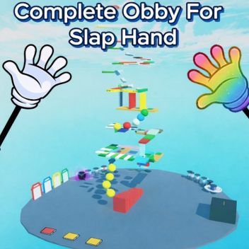Complete Obby For Slap Hand