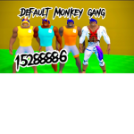 Deafault monkey gang