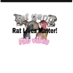 Rat Lives Matter!