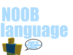 Noob language