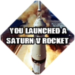 You Launched a Saturn V Rocket!