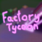 Factory Tycoon