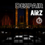 > Despair Airz