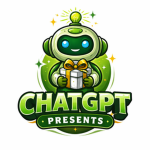CHATGPT PRESENTS