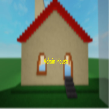 [GOING TO GROUP] Admin House